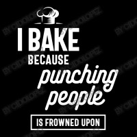 I Bake Because Punching People Is Frowned Upon Men's Long Sleeve Pajama Set | Artistshot