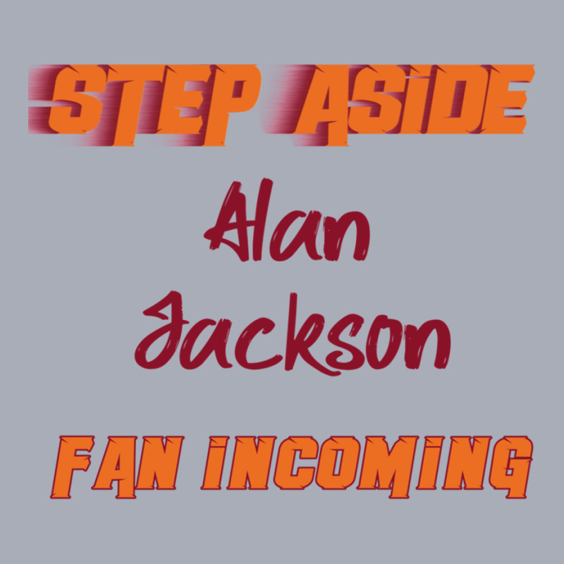 Alan Jackson - Step Aside, Incoming Fan Tank Dress by KIMARMSTEAD | Artistshot