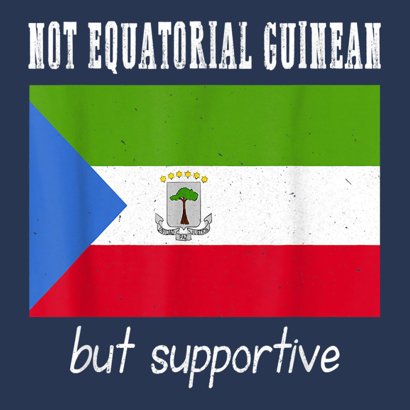 Not Equatorial Guinean But Supportive Equatorial Guinea T Shirt Men Denim Jacket | Artistshot