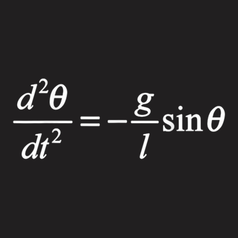 Simple Pendelum Differential Equation T-Shirt by Fashlaza | Artistshot