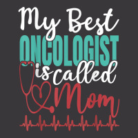 My Best Oncologist Is Called Mom Funny Doctor Quote T Shirt Ladies Curvy T-shirt | Artistshot