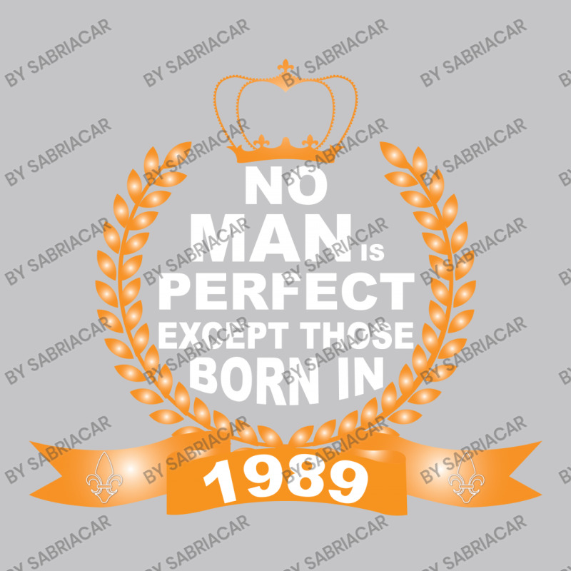 No Man Is Perfect Except Those Born In 1989 Baby Bodysuit | Artistshot