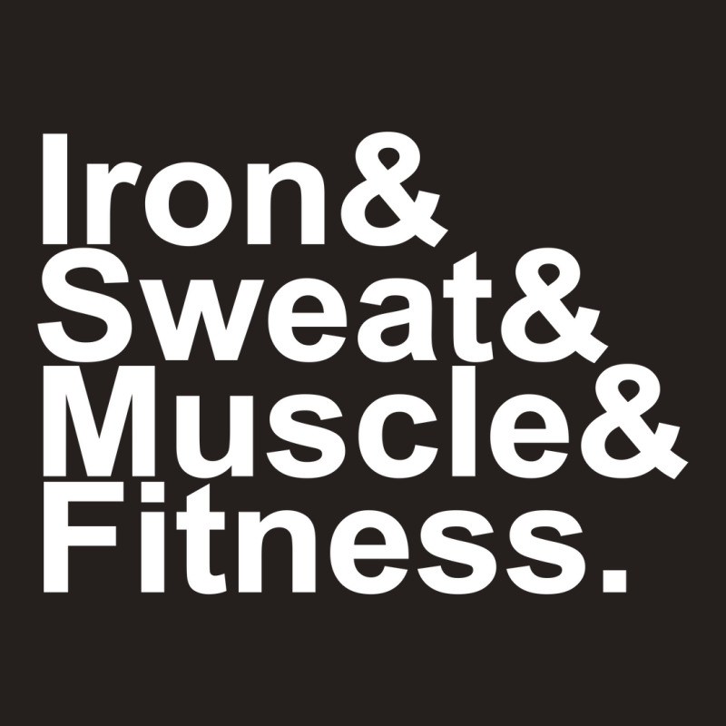 Iron & Sweat & Muscle & Fitness 1 Tank Top | Artistshot