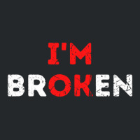 I'm Ok I'm Broken Mental Health Awareness Invisible Illness Crewneck Sweatshirt | Artistshot