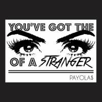 Eyes Of A Stranger T-shirt | Artistshot