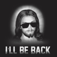 I'll Be Back Jesus Church Jesus Christ Christmas Gift T-shirt | Artistshot