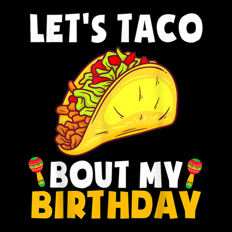 Let's Taco Bout My Birthday Shirt Funny Cinco De Mayo Party T Shirt Portrait Canvas Print | Artistshot