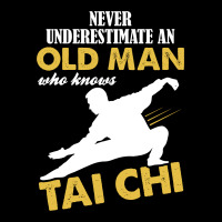 Never Underestimate An Old Man Who Knows Tai Chi Unisex Jogger | Artistshot