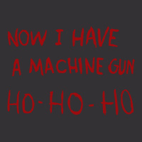 Now I Have A Machine Gun Ho Ho Ho Pullover Hoodie Vintage Hoodie And Short Set | Artistshot