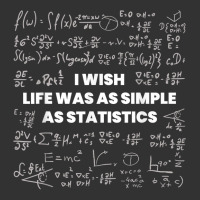 Mathematics   I Wish Life Was Simple As Math Statistics T Shirt Baby Bodysuit | Artistshot