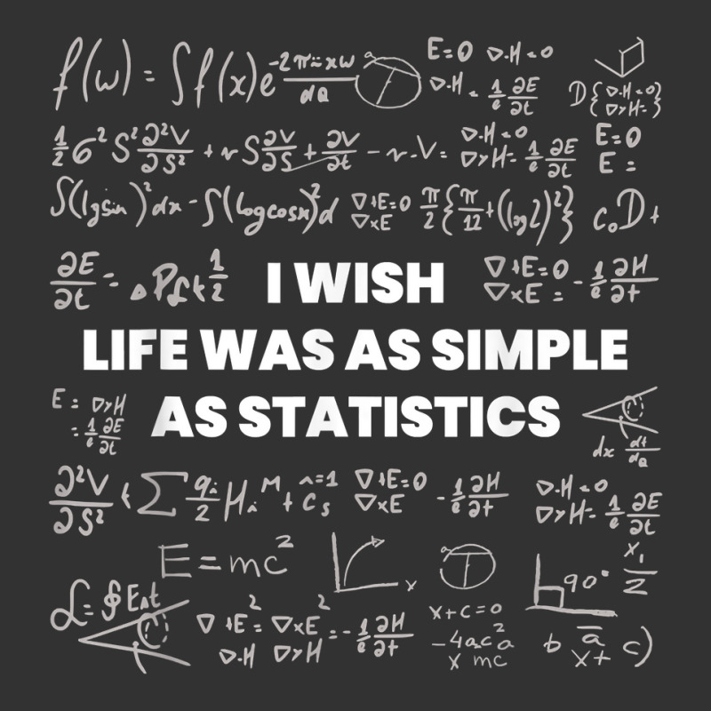 Mathematics   I Wish Life Was Simple As Math Statistics T Shirt Baby Bodysuit by cm-arts | Artistshot