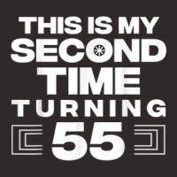 This Is My Second Time Turning 55 Year Old Birthday Squad Racerback Tank | Artistshot