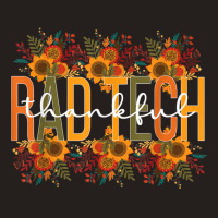 Radiology Tech Thanksgiving Rad Technologist Rad Tech T Shirt Tank Top | Artistshot