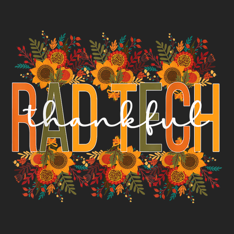 Radiology Tech Thanksgiving Rad Technologist Rad Tech T Shirt 3/4 Sleeve Shirt by cm-arts | Artistshot