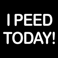 I Peed Today Baby Tee | Artistshot