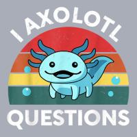 Retro Anime Shirt I Axolotl Questions Amine Lovers Gift T Shirt Tank Dress | Artistshot