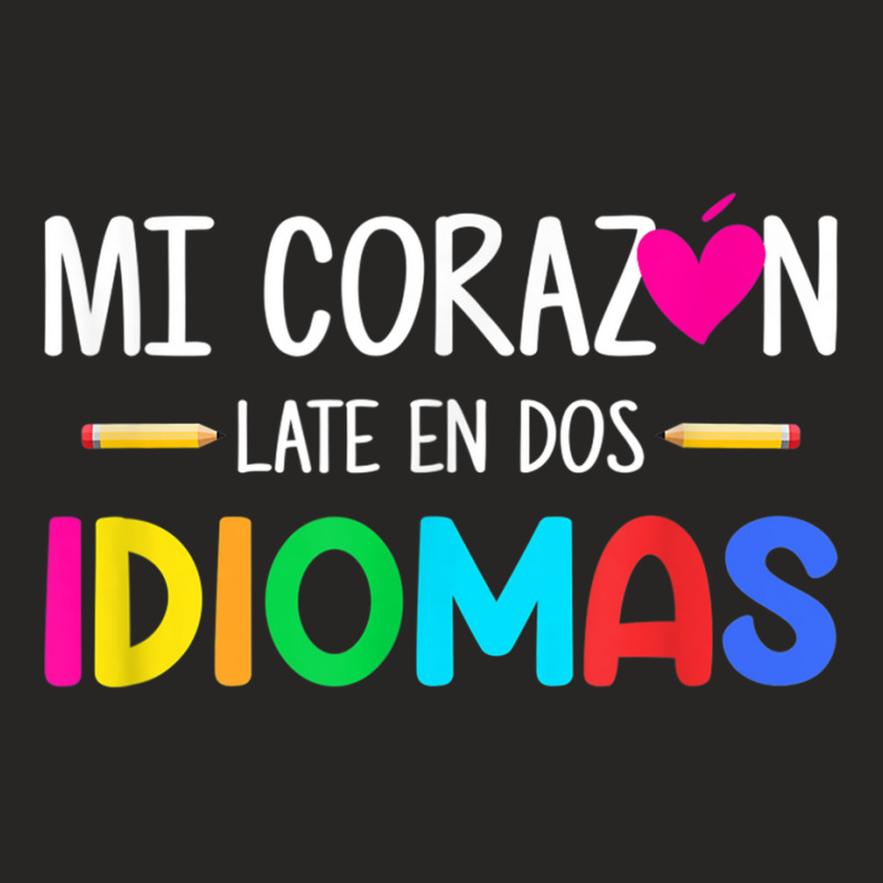 Mi Corazon Late En Dos Idiomas, Bilingual Spanish Teacher T Shirt Ladies Fitted T-Shirt by cm-arts | Artistshot