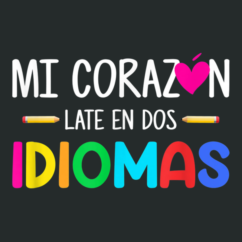 Mi Corazon Late En Dos Idiomas, Bilingual Spanish Teacher T Shirt Women's Triblend Scoop T-shirt by cm-arts | Artistshot