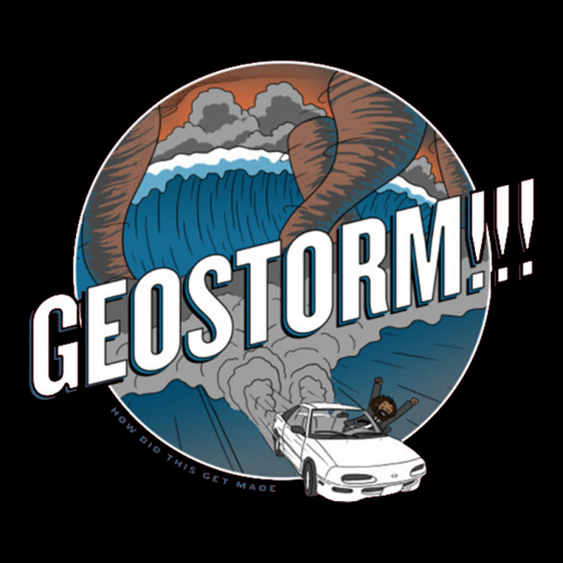 Geostorm How Did This Get Made Baby Tee | Artistshot