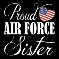 Air Force Sister Proud Air Force Sister Toddler Sweatshirt | Artistshot