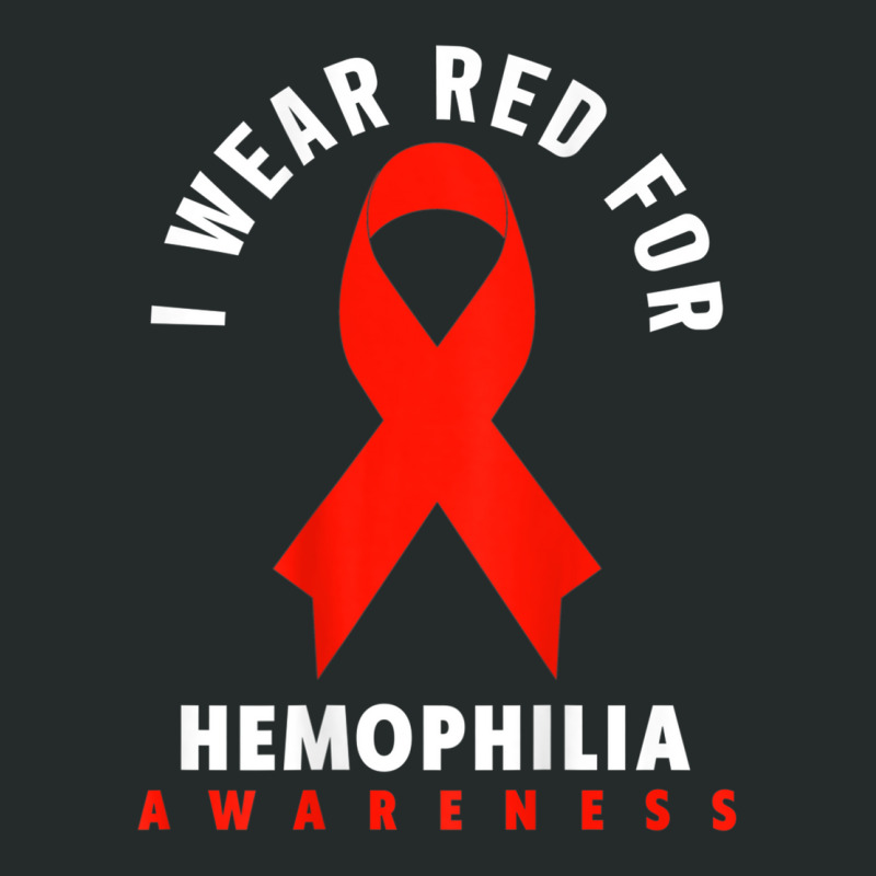 I Wear Red For Hemophilia Awareness T Shirt Women's Triblend Scoop T-shirt by cm-arts | Artistshot