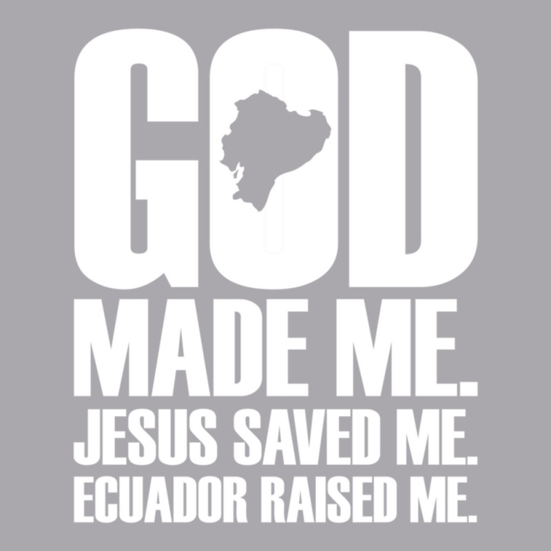 God Made Me. Jesus Saved Me Ecuador Raised Me. Religion Youth 3/4 Sleeve by thangdinhsinhelf | Artistshot