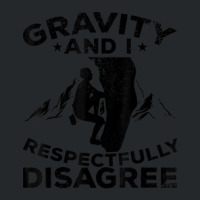 Gravity And I Respectfully Disagree   Bouldering Crewneck Sweatshirt | Artistshot