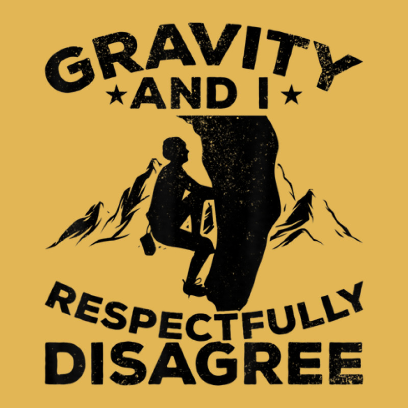 Gravity And I Respectfully Disagree   Bouldering Vintage Hoodie And Short Set | Artistshot