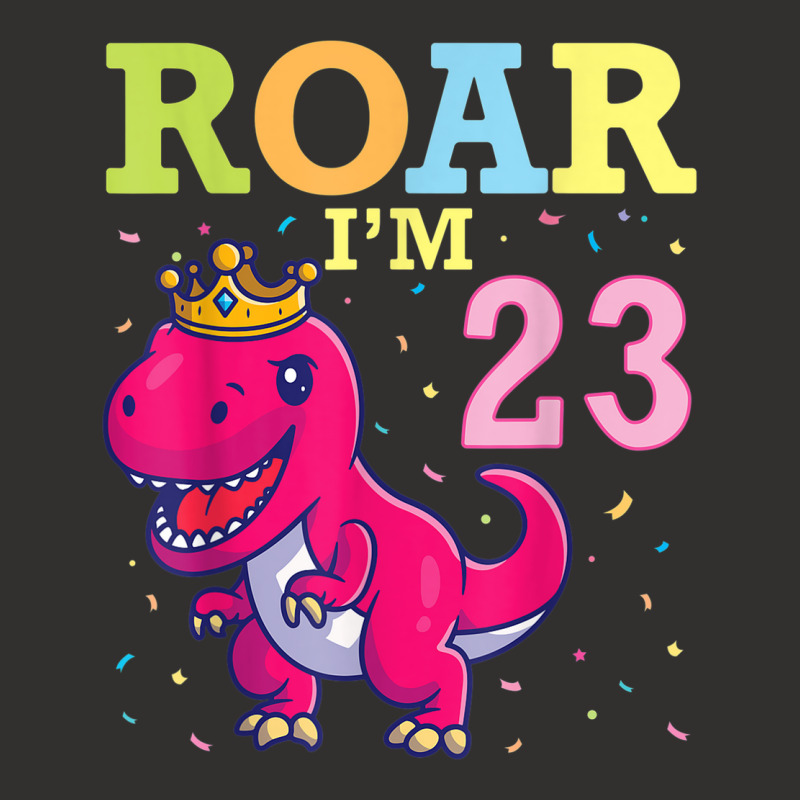 King Dinosaur Dance Happy My Birthday Roar I'm 23 Years Old Champion Hoodie | Artistshot