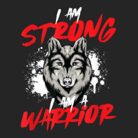 I Am Strong Vicious Warrior Symbolism For Alpha Wolf Lovers Unisex Hoodie | Artistshot