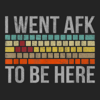 Funny Gift For A Pc Gamer I Went Afk To Be Here T Shirt T Shirt 3/4 Sleeve Shirt | Artistshot