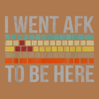 Funny Gift For A Pc Gamer I Went Afk To Be Here T Shirt T Shirt Vintage Short | Artistshot