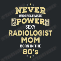 Never Underestimate Radiologist Mom Born In The 80's Crewneck Sweatshirt | Artistshot