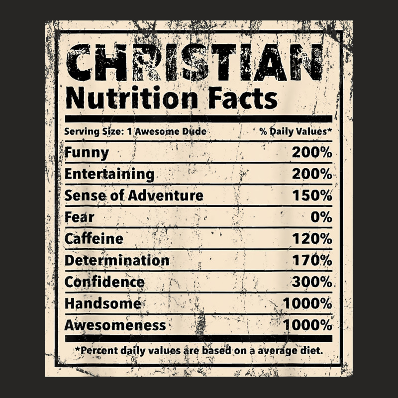 Christian Nutrition Facts Funny Name Humor Nickname T Shirt Ladies Fitted T-Shirt by cm-arts | Artistshot