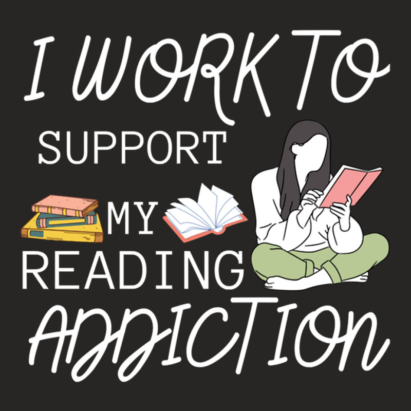 I Work To Support My Reading Addiction Ladies Fitted T-Shirt by cm-arts | Artistshot