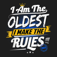 Oldest Child Funny Rule Maker Sibling Sister Brother Gift Classic T-shirt | Artistshot