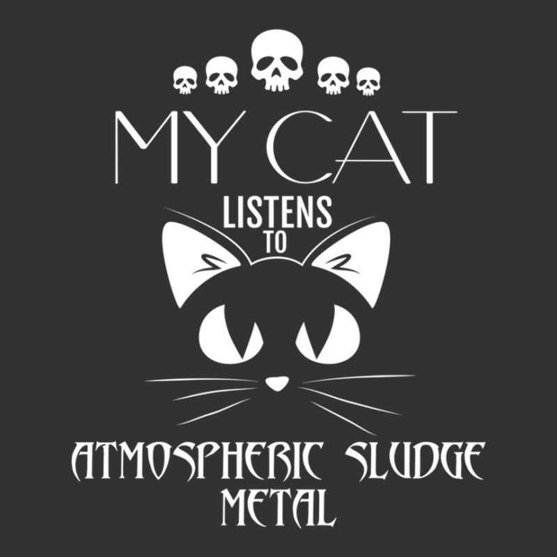 My Cat Listens To Atmospheric Sludge Metal Vintage Hoodie And Short Set by ThomasMNykamp | Artistshot