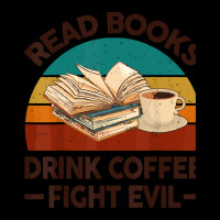 Read Books Drink Coffee Fight Evil Cropped Hoodie | Artistshot