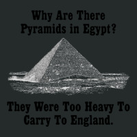 Where Are The Pyramids In Egypt Why Were Too Heavy To Carry To England Women's Triblend Scoop T-shirt | Artistshot