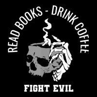 Read Books Drink Coffee Fight Evil Lightweight Hoodie | Artistshot