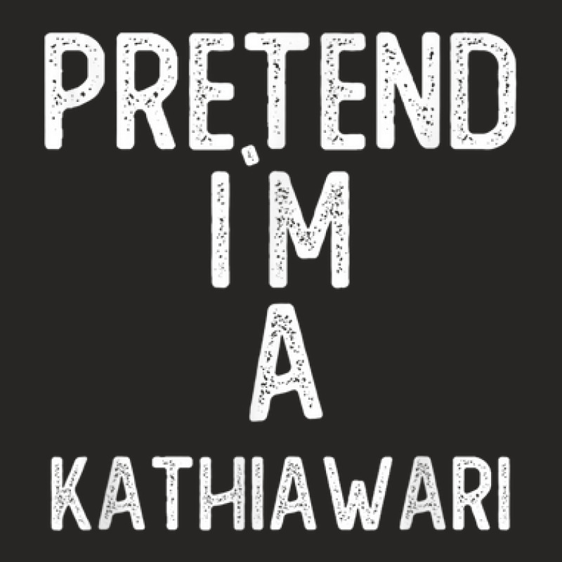 Pretend I`m A Kathiawari Shirt Funny Halloween Ladies Fitted T-Shirt by Queens | Artistshot