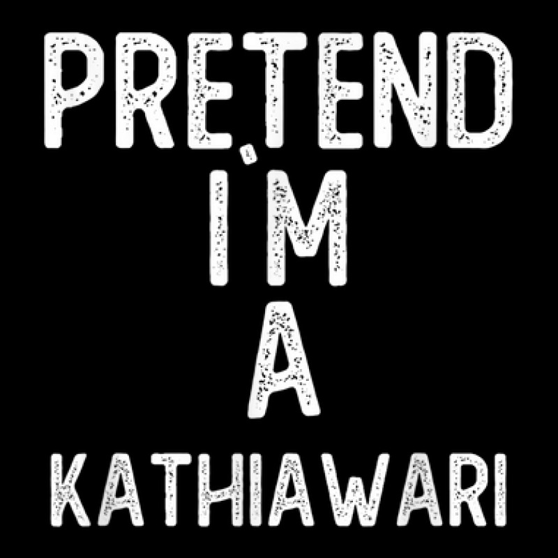 Pretend I`m A Kathiawari Shirt Funny Halloween Baby Tee by Queens | Artistshot