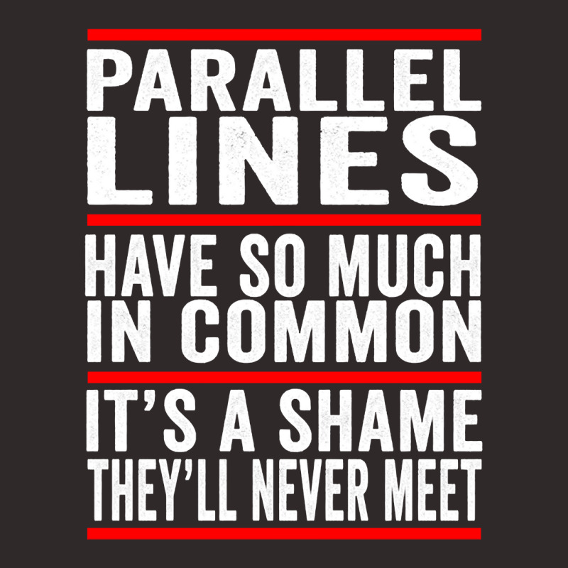 Parallel Lines Have So Much In Common Funny Math Pullover Hoodie Racerback Tank by cm-arts | Artistshot