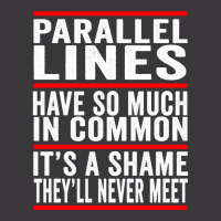 Parallel Lines Have So Much In Common Funny Math Pullover Hoodie Ladies Curvy T-shirt | Artistshot