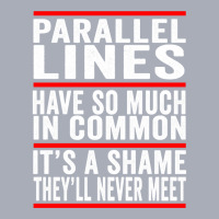 Parallel Lines Have So Much In Common Funny Math Pullover Hoodie Tank Dress | Artistshot