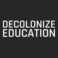 Decolonize Education Indigenous Native American Teach Latinx T Shirt Men's T-shirt Pajama Set | Artistshot