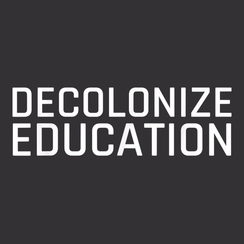 Decolonize Education Indigenous Native American Teach Latinx T Shirt Vintage Short | Artistshot