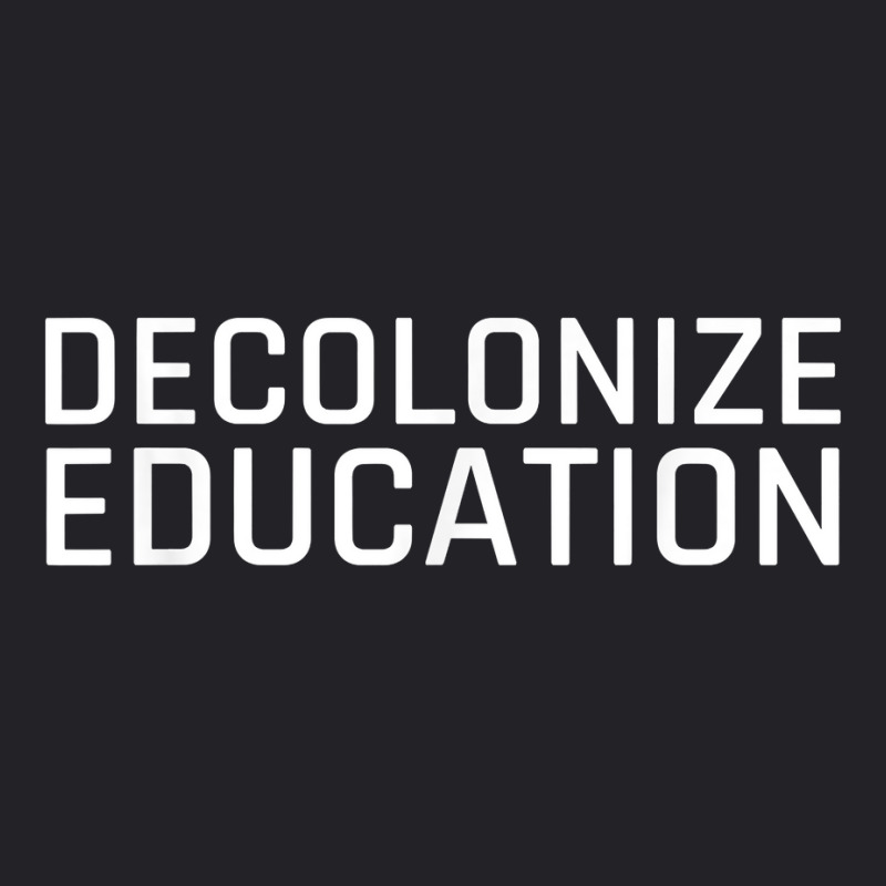 Decolonize Education Indigenous Native American Teach Latinx T Shirt Youth Tee by cm-arts | Artistshot