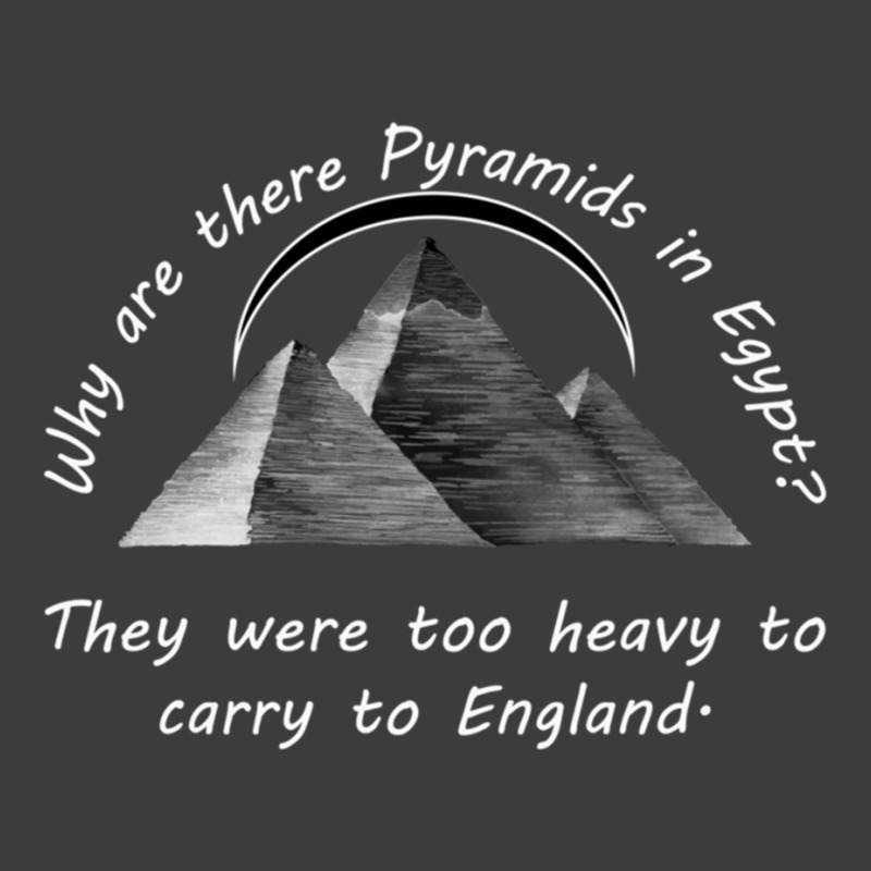 Why Are There Pyramids In Egypt They Were Too Heavy To Carry To Englan Men's Polo Shirt | Artistshot