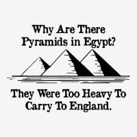 Why Are There Pyramids In Egypt They Were Too Heavy To Carry To Englan Magic Mug | Artistshot